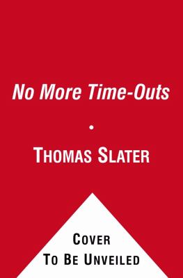 No More Time-Outs  N/A 9781593093471 Front Cover