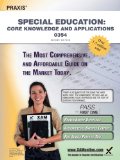 Praxis Special Education: Core Knowledge and Applications 0354 Teacher Certification Study Guide Test Prep  2nd (Revised) 9781607873471 Front Cover