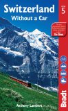 Switzerland Without a Car  5th 2013 (Revised) 9781841624471 Front Cover