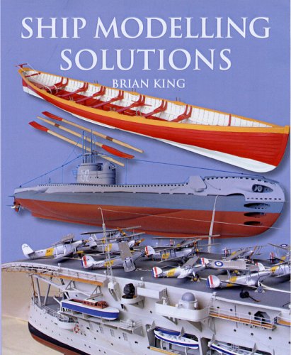 Ship Modelling Solutions   2007 9781854862471 Front Cover