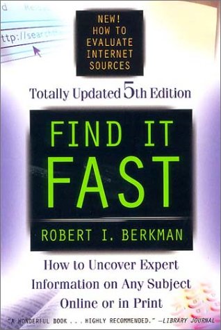 Find It Fast How to Uncover Expert Information on Any Subject Online or in Print 5th 2000 9780062737472 Front Cover