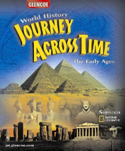 Journey Across Time The Early Ages 2nd 2008 (Student Manual, Study Guide, etc.) 9780078750472 Front Cover
