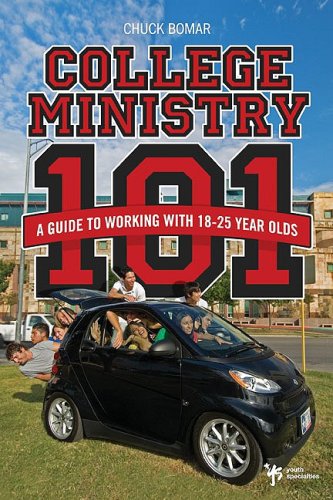 College Ministry 101 A Guide to Working with 18-25 Year Olds  2009 9780310285472 Front Cover