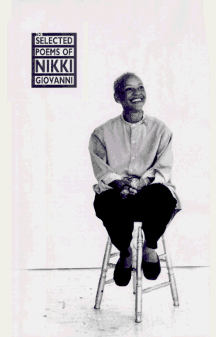 Selected Poems of Nikki Giovanni   1996 9780688140472 Front Cover