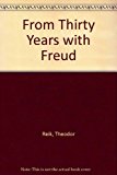 From Thirty Years with Freud Reprint  9780837180472 Front Cover