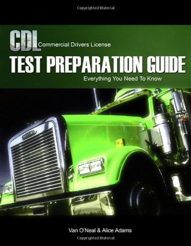 CDL Test Preparation Guide Everything You Need to Know 2nd 2007 (Revised) 9781418038472 Front Cover
