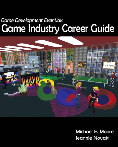 Game Development Essentials Game Industry Career Guide  2010 9781428376472 Front Cover