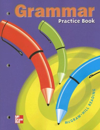 McGraw-Hill Reading Grammar Practice Book, Grade 4 N/A 9780021856473 Front Cover