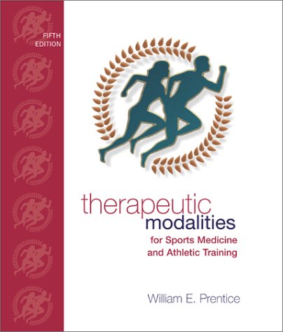 Therapeutic Modalities For Sports Medicine and Athletic Training with Lab Manual 5th 2003 (Revised) 9780072560473 Front Cover