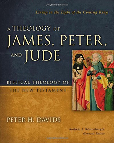 Theology of James Peter and Jude   2014 9780310291473 Front Cover