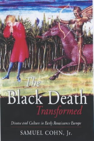 Black Death Transformed Disease and Culture in Early Renaissance Europe  2001 9780340706473 Front Cover