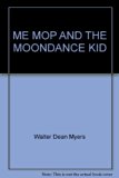 Me, Mop, and the Moondance Kid  N/A 9780385301473 Front Cover