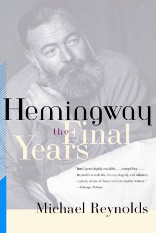 Hemingway The Final Years N/A 9780393320473 Front Cover