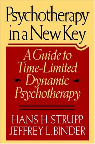 Psychotherapy in a New Key A Guide to Time-Limited Dynamic Psychotherapy N/A 9780465067473 Front Cover