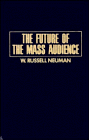 Future of the Mass Audience   1991 9780521413473 Front Cover