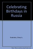 Celebrating Birthdays in Russia N/A 9780531115473 Front Cover