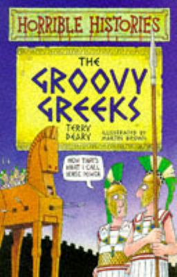 The Groovy Greeks (Horrible Histories) N/A 9780590132473 Front Cover