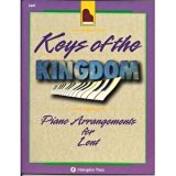 Keys of the Kingdom Piano Arrangements for Lent N/A 9780687025473 Front Cover