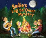 Sadie's Lag Ba'omer Mystery:   2014 9780761390473 Front Cover