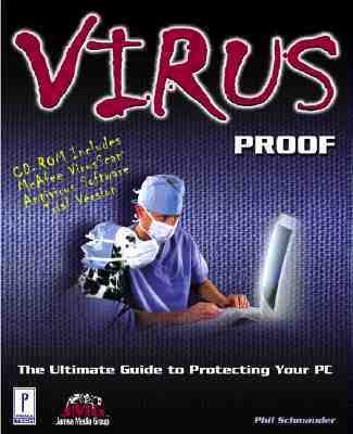 Virus Proof The Ultimate Guide to Protecting Your System  2000 9780761527473 Front Cover