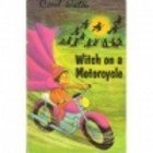 Witch on a Motorcycle N/A 9780893750473 Front Cover