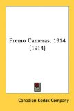 Premo Cameras 1914  N/A 9781161726473 Front Cover