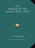 Problem of the Soaring Birds  N/A 9781169410473 Front Cover