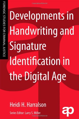 Developments in Handwriting and Signature Identification in the Digital Age   2012 9781455731473 Front Cover
