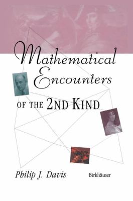 Mathematical Encounters of the Second Kind   1997 9781461275473 Front Cover