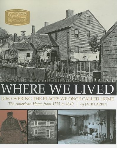 Where We Lived Discovering the Places We Once Called Home  2006 9781561588473 Front Cover