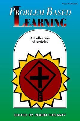 Problem Based Learning A Collection of Articles  1998 9781575170473 Front Cover