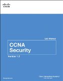 CCNA Security Lab Manual Version 1. 2  3rd 2015 9781587133473 Front Cover