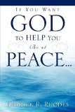 If You Want God to Help You Be at Peace  N/A 9781612154473 Front Cover