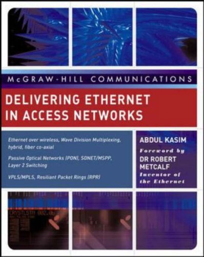 Delivering Carrier Ethernet: Extending Ethernet Beyond the LAN   2008 9780071487474 Front Cover