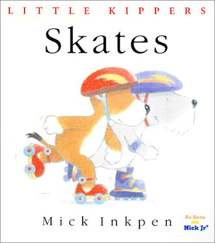 Skates [Little Kippers]  2001 9780152162474 Front Cover