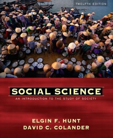 Social Science An Introduction to the Study of Society 12th 2005 (Revised) 9780205408474 Front Cover