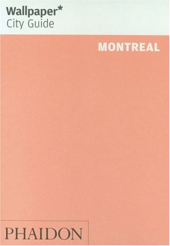 Wallpaper* City Guide Montreal  N/A 9780714847474 Front Cover