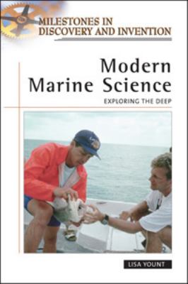 Modern Marine Science Exploring the Deep  2006 9780816057474 Front Cover