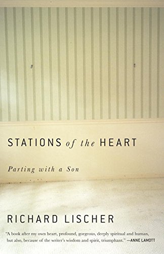 Stations of the Heart Parting with a Son  2015 9781101910474 Front Cover