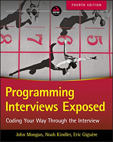 Programming Interviews Exposed Coding Your Way Through the Interview 4th 2018 9781119418474 Front Cover
