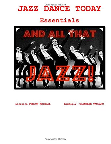 Jazz Dance Today Essentials The $6 Dance Series N/A 9781505563474 Front Cover