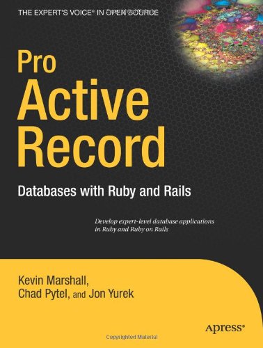 Pro Active Record Databases with Ruby and Rails  2007 9781590598474 Front Cover