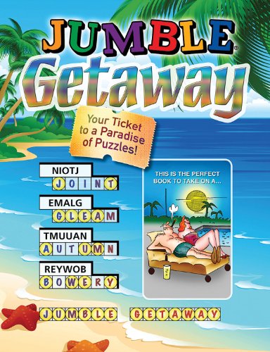 Jumbleï¿½ Getaway Your Ticket to a Paradise of Puzzles!  2011 9781600785474 Front Cover