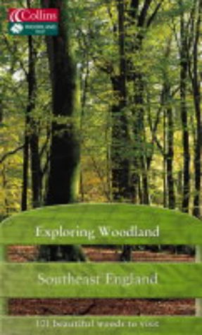 Southeast England 101 Beautiful Woods to Visit  2004 9780007175475 Front Cover