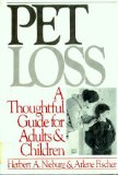 Pet Loss : A Thoughtful Guide for Adults and Children  1982 9780060149475 Front Cover