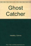 Ghost Catcher N/A 9780060222475 Front Cover