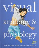Visual Anatomy & Physiology + Modified Masteringa&p With Pearson Etext + Martini's Atlas of the Human Body + Interactive Physiology 10-system Suite:   2014 9780133876475 Front Cover
