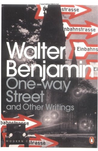 One-Way Street and Other Writings  2009 9780141189475 Front Cover