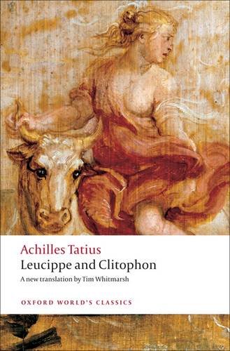 Leucippe and Clitophon   2009 9780199555475 Front Cover