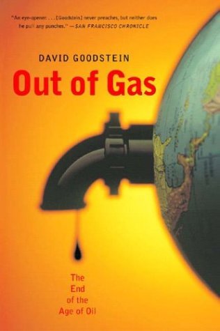 Out of Gas The End of the Age of Oil  2004 9780393326475 Front Cover